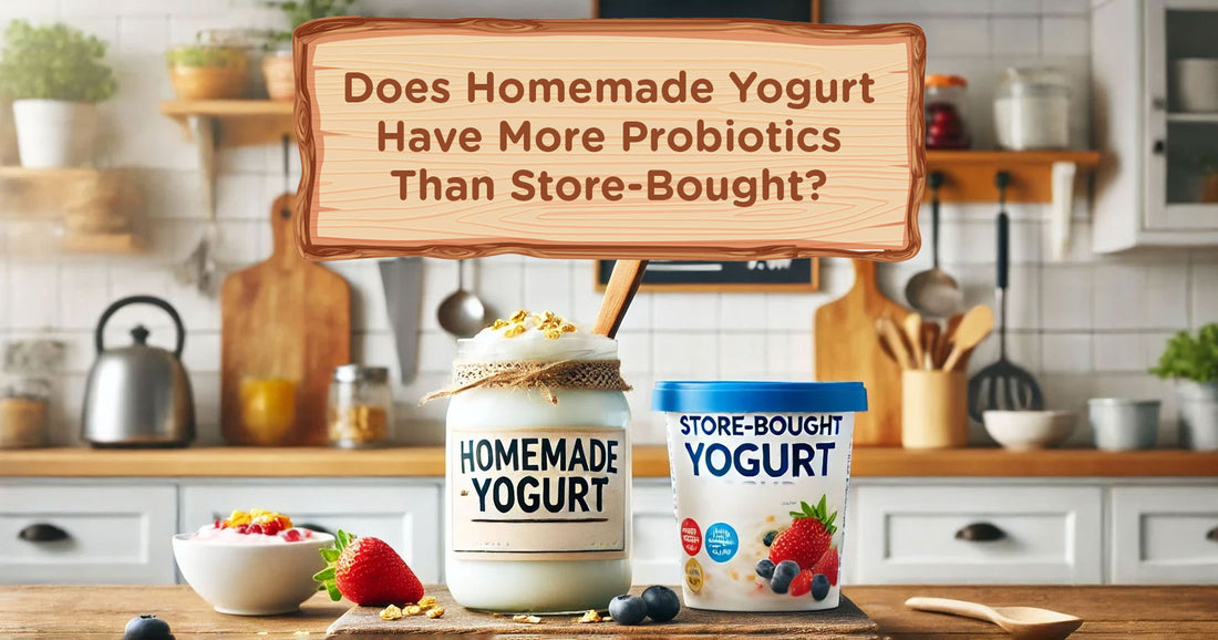 Does Homemade Yogurt Have More Probiotics Than Store-Bought?